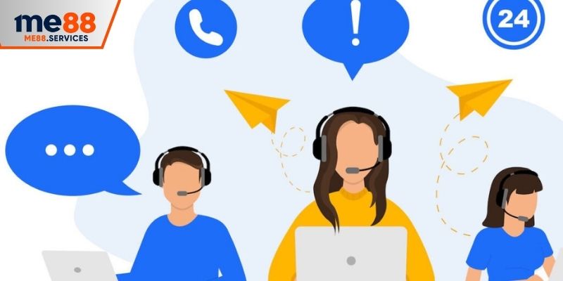 Dịch vụ chăm sóc khách hàng tại ME88